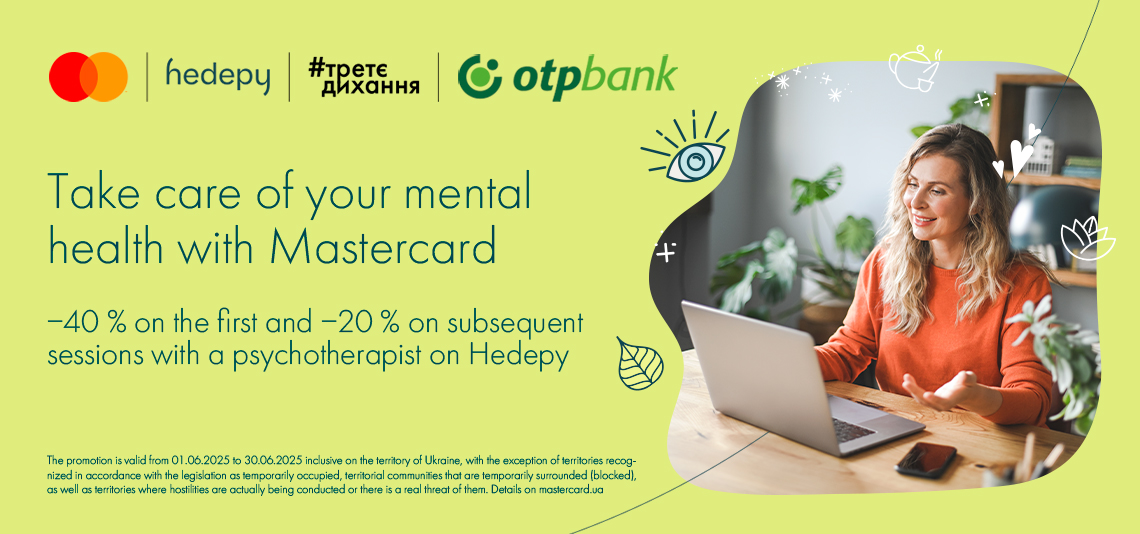 Up to 40% Off on Mental Health Care with Hedepy.ua and Mastercard from OTP Bank