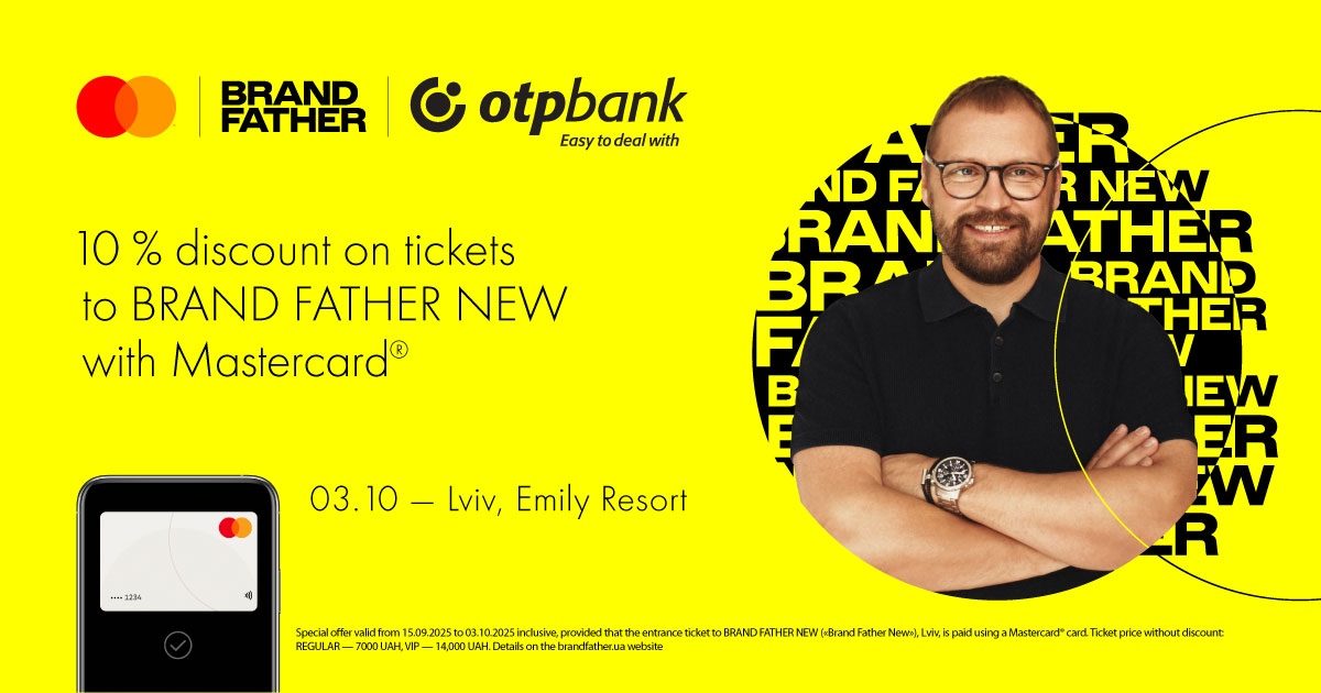 10% discount on tickets to BRAND FATHER NEW (Lviv) with a Mastercard® issued by OTP Bank