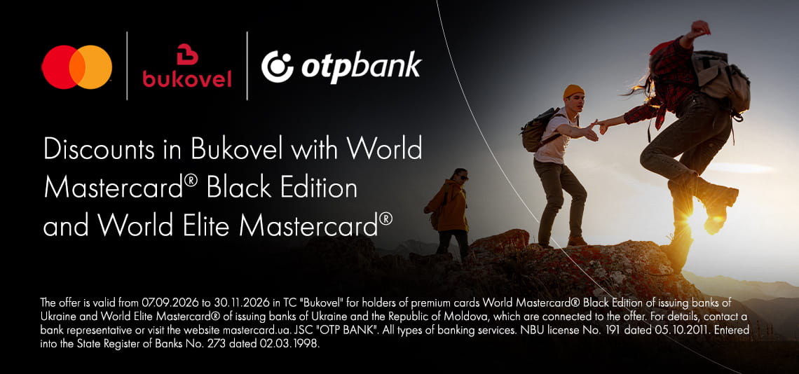 Discounts in Bukovel for OTP Bank World Mastercard® Black Edition and World Elite Mastercard® Cardholders