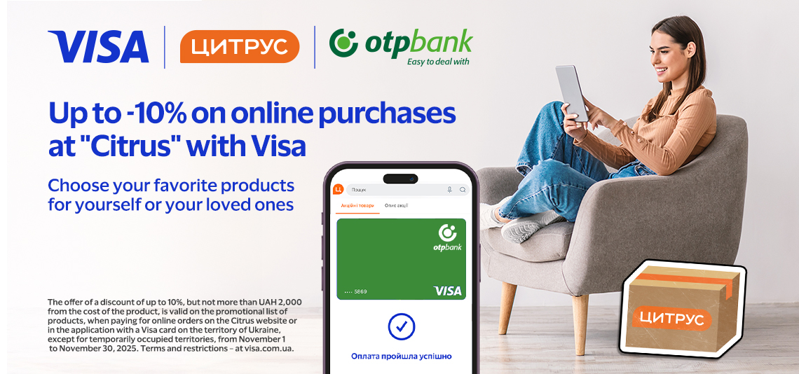 Pay with any OTP Bank Visa card at “Citrus” online — get up to 10% off!