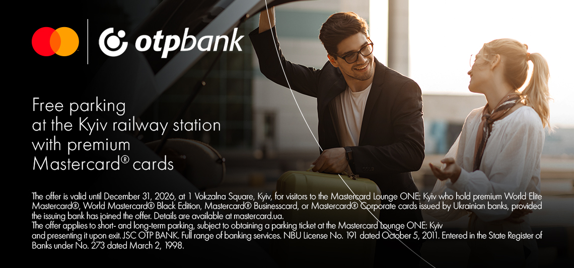 Free Parking at Kyiv Railway Station with Premium Mastercard® Cards from OTP Bank