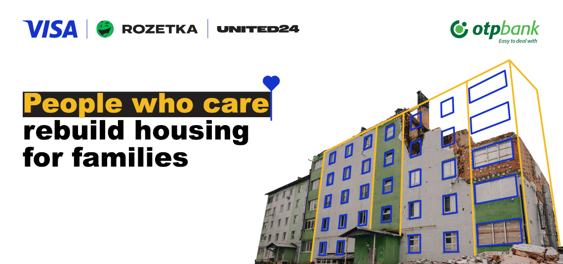 Buy on ROZETKA with Visa — help rebuild housing Ukrainian families!