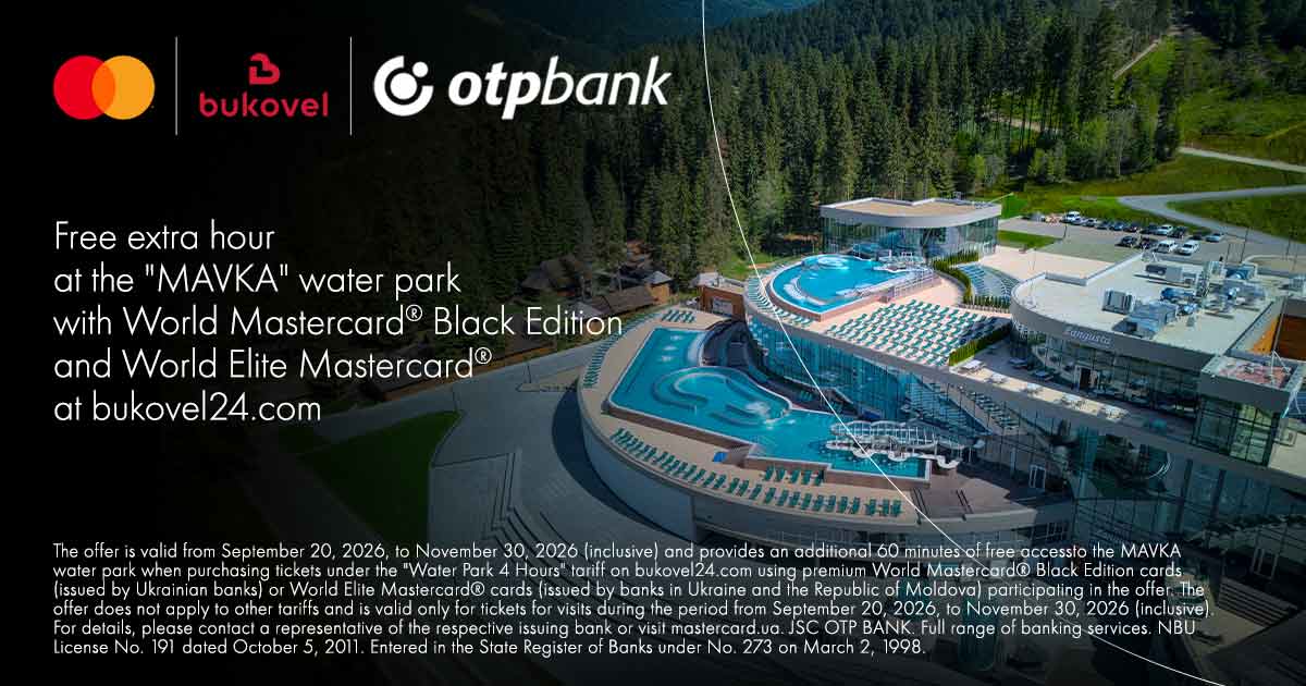 Complimentary Extra Hour at the “MAVKA” Water Park with Premium World Mastercard® Black Edition and World Elite Mastercard® Cards from OTP Bank