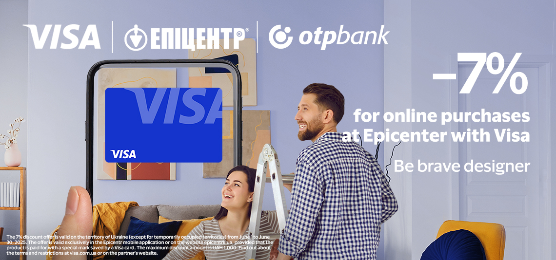 Get 7% off online purchases at Epicentr with your Visa card from OTP Bank