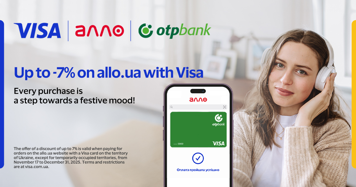 Enjoy up to 7% holiday discount when paying with an OTP BANK Visa card on allo.ua